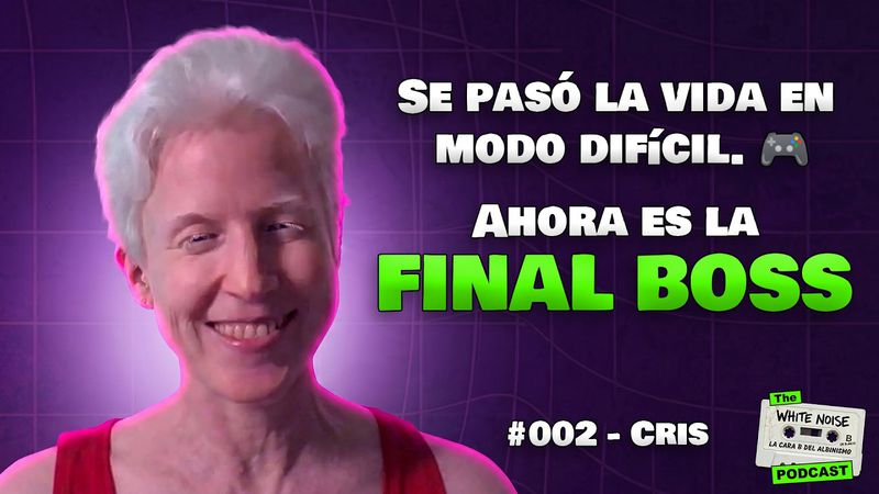 Miniatura del episodio: Cris junto al título «Se pasó la vida en modo difícil, ahora es la Final Boss».
